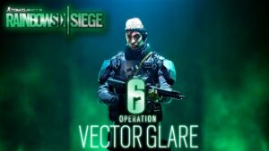Rainbow Six Siege - New Operator On Deck - VECTOR GLARE - LIVE