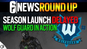 Round Up - Wolf Guard in Action - 6News - Tom Clancy's Rainbow Six Siege