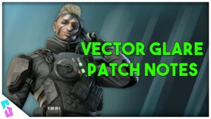 VECTOR GLARE PATCH NOTES! | NEW OPERATOR | Rainbow Six Siege | xGipson