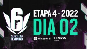 CIRCUITO FEMININO 2022 - ETAPA 4 - Playday 2 - Rainbow Six Siege
