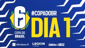 COPA DO BRASIL - 2ª ETAPA - PLAYDAY 1 - Rainbow Six Siege