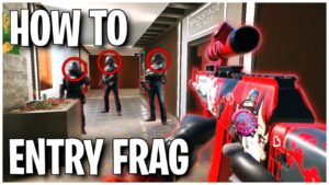 How to Entry Frag in Rainbow Six Siege 2022!