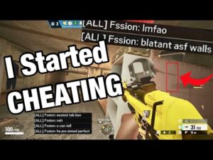 So I Started Cheating... - Rainbow Six Siege