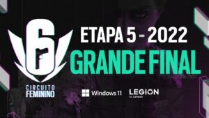 CIRCUITO FEMININO 2022 - ETAPA 5 - Grande Final - Rainbow Six Siege