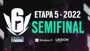 CIRCUITO FEMININO 2022 - ETAPA 5 - Semifinais - Rainbow Six Siege