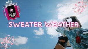 Sweater Weather - Rainbow Six Siege Montage