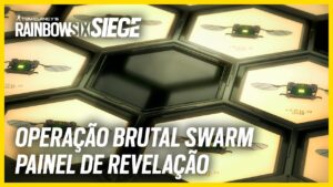 TUDO SOBRE A OPERAÇÃO BRUTAL SWARM I Painel de Revelação I Rainbow Six Siege