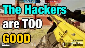 These Hackers are Too Good - Rainbow Six Siege