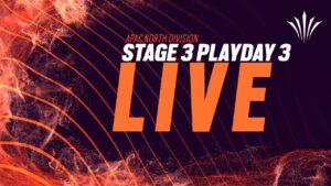 // APAC North - Stage 3 - Playday #3