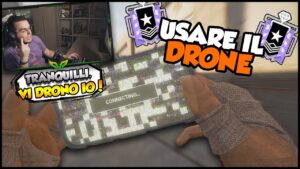 Ho FATTO un ERRORE GRAVISSIMO con il DRONE! | Rainbow Six: Siege ITA