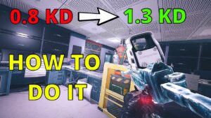 How To Get MORE KILLS and Keep Positive KD-Rainbow Six Siege
