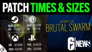 New Season Patch Sizes & Times - Brutal Swarm - 6News - Tom Clancy's Rainbow Six Siege