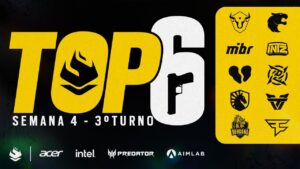 #BR6 2022 I TOP 6 - SEMANA 4 - 3º TURNO I Rainbow Six Siege