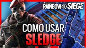 Como USAR a SLEDGE | Guía Sledge | Caramelo Rainbow Six Siege Gameplay Español