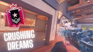 Crushing Dreams in Rainbow Six Siege