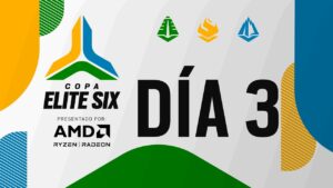 Elite Six | Día 3 | Six Karma vs Malvinas Gaming | Alpha Team vs Pampas