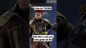 Guía de THORN Rainbow Six Siege Gameplay Español