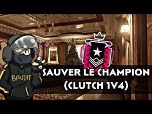 JE SAUVE MON CHAMPION!   Rainbow Six Siege