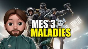 JE VOUS EXPLIQUE MES 3 MALADIES EN TOUTE SINCÉRITÉ ! RAINBOW SIX SIEGE