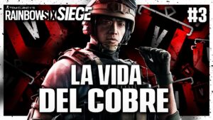 🟥 Nos ENCONTRAMOS una SMURF y se lo EXPLICAMOS #3 | La VIDA del COBRE | Caramelo Rainbow Six Siege