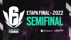 CIRCUITO FEMININO 2022 - Semifinais - Rainbow Six Siege