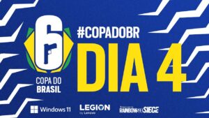 COPA DO BRASIL - 3ª ETAPA - PLAYDAY 4 - Rainbow Six Siege