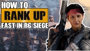 How To Rank Up Fast in R6 Siege (Rainbow Six Siege Ranked Tips)