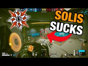 SOLIS is NOT What You Think - Rainbow Six Siege [SOLAR RAID]
