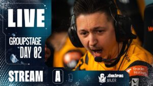 Six Jönköping Major – Group Stage – Day 2 – Stream A