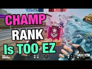Champ Rank is TOO EZ Now - Rainbow Six Siege