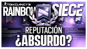 ¿El SISTEMA de REPUTACIÓN es NEFASTO? | Mi opinión | Caramelo Rainbow Six Siege Gameplay Español
