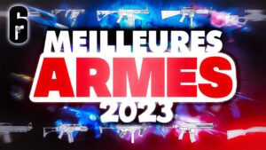 Les MEILLEURES ARMES de R6 (en 2023) 🎓 Rainbow Six : Siege