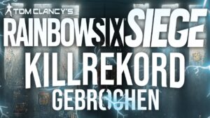 Neuer KILLREKORD? | Rainbow Six Siege | [German/HD]