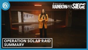 Rainbow Six Siege: Operation Solar Raid Summary