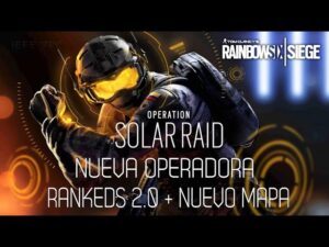🔴 Rainbow Six: Siege - TEMPORADA SOLAR RAID - RANKEDS 2.0 - OPERADORA COLOMBIANA - NUEVO MAPA Y MÁS.