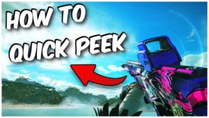 How to Quick Peek and Jiggle Peek in Rainbow Six Siege!
