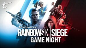 Rainbow Six Siege | Game Night with The Escapist
