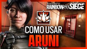 Cómo USAR a ARUNI | Guia ARUNI | Caramelo Rainbow Six Siege Gameplay Español