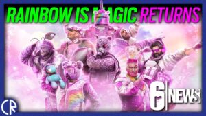 Rainbow is Magic Returns - April Fools - March 29th to April 19th 2023 - 6News - Rainbow Six Siege
