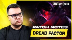 Patch Notes DREAD FACTOR (Résumé + Explication) - FENRIR - Rainbow Six Siege