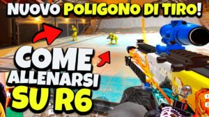 ECCO COME ALLENARSI col NUOVO POLIGONO di TIRO su R6!!! - Rainbow Six Siege