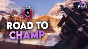 ROAD TO CHAMP - (Stream #256) - Rainbow Six Siege