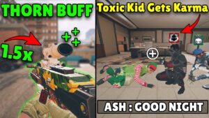 Thorn New *BUFF* is AMAZING! | Toxic Kid Gets What He Deserves - Rainbow Six Siege