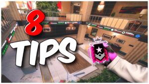 8 Tips to Improve in Rainbow Six Siege!