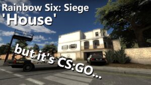 Rainbow Six: Siege's 'House' Remade In CSGO