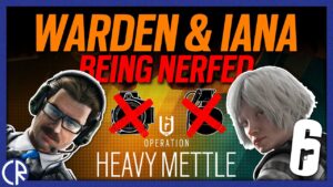 Warden & Iana Being Nerfed in Heavy Mettle - 6News - Tom Clancy's Rainbow Six Siege