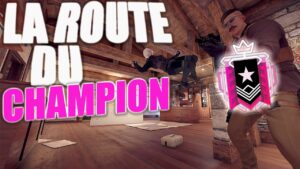 LA ROUTE DU CHAMPION EST ENFIN DISPONIBLE JE TOMBE CONTRE DES TEAM DE CHAMPIONS ! RAINBOW SIX SIEGE
