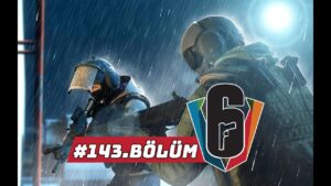 RAINBOW SIX SIEGE TÜRKÇE 143.BÖLÜM #rainbowsixsiege #2K