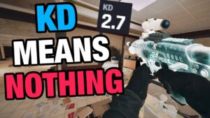 Your KD is IRRELEVANT in SIEGE