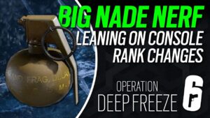 Big Nade Nerf & Leaning on Consoles - Operation Deep Freeze - 6News - Rainbow Six Siege